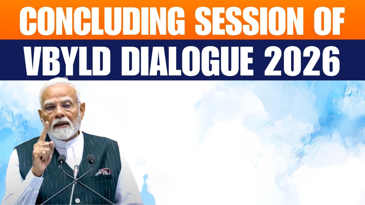 LIVE: PM Modi addresses concluding session of Viksit Bharat Young Leaders Dialogue 2026