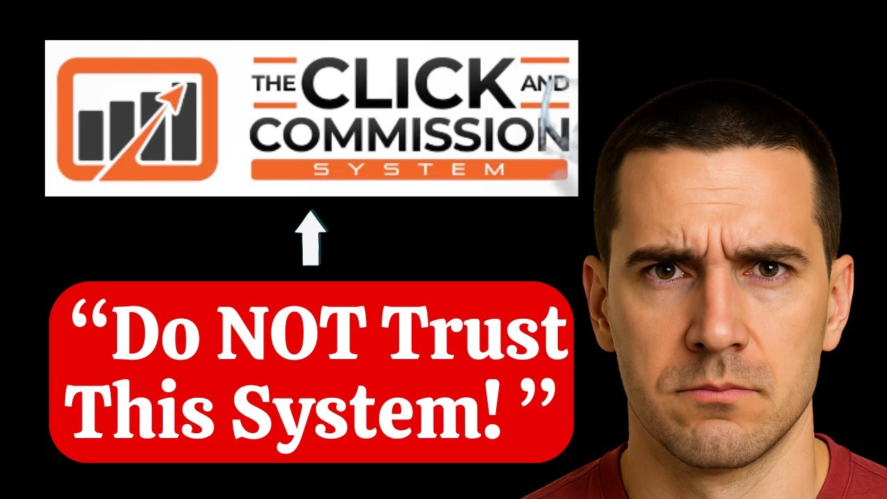 Click and Commission System Review &ndash; Total BS? (Watch This First!)
