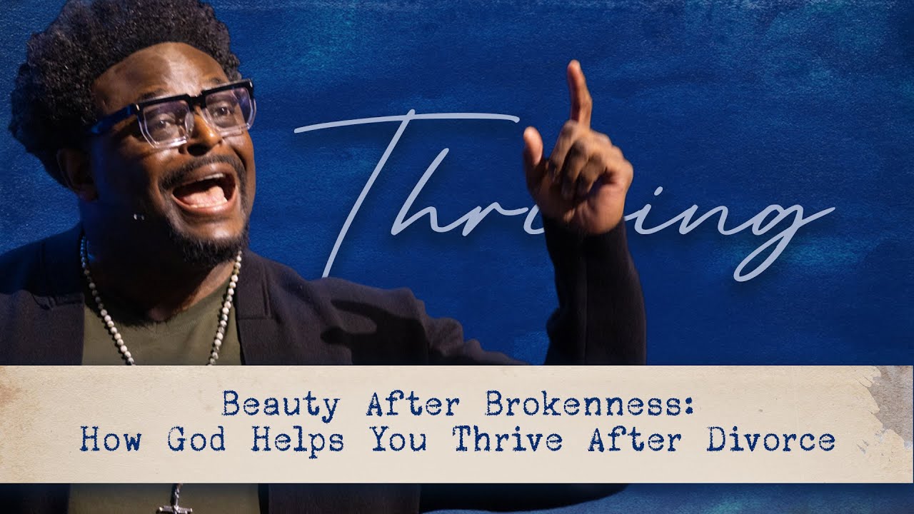 Transformation Church | How God Helps You Thrive After Divorce | Pastor Derwin L Gray