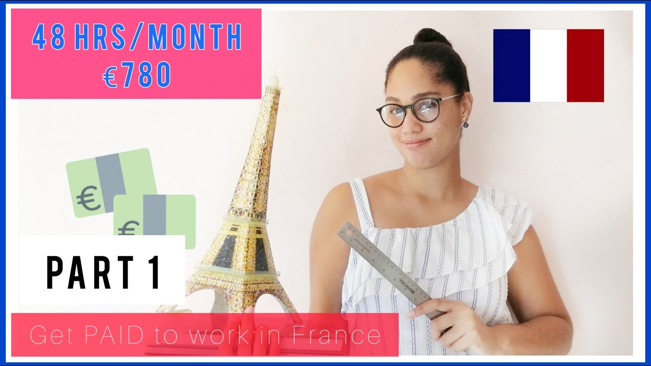 Under 35? Get PAID to WORK in FRANCE!! (Language Assistant) -Part 1