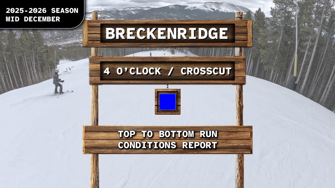 Breckenridge ➳ 4 O'Clock/Crosscut (Peak 8 to Peak 9) | Full POV Run December 2025