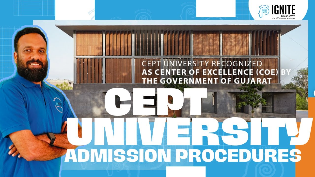 HOW TO APPLY IN CEPT UNIVERSITY| ALL ABOUT CEPT ADMISSION PROCEDURE