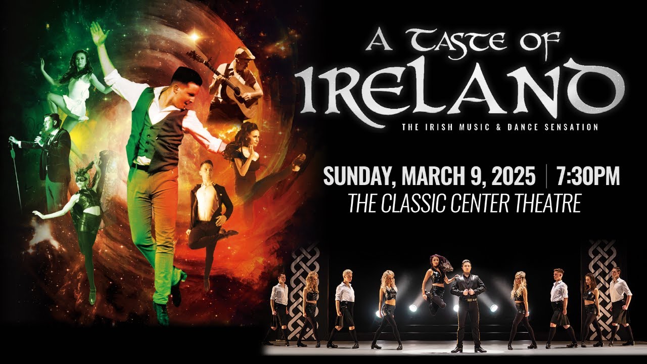 Coming to The Classic Center Theatre - A Taste of Ireland: The Irish Music & Dance Sensation