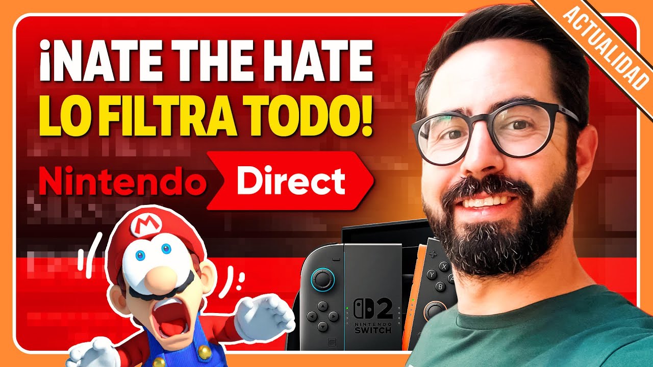 NATE THE HATE lo FILTRA TODO: EL PRÓXIMO NINTENDO DIRECT al DESCUBIERTO