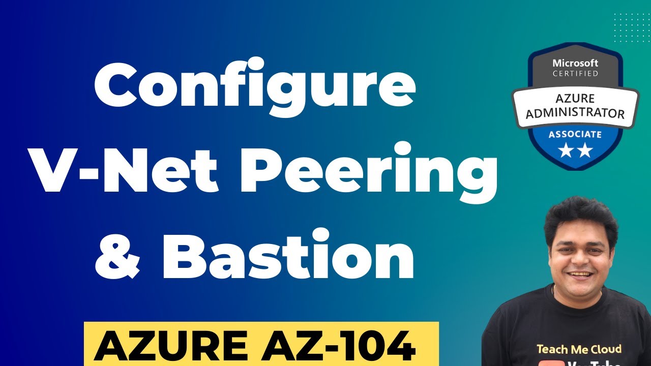 How to configure Azure V-Net Peering and Bastion to Connect Virtual Machine ! LAB.