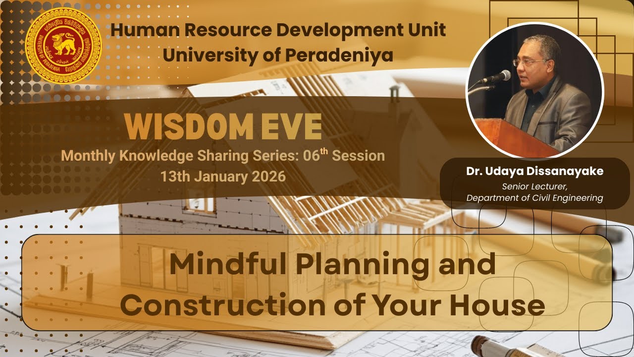 6th Session - 'Wisdom Eve' Series - Mindful Planning and Construction of Your House