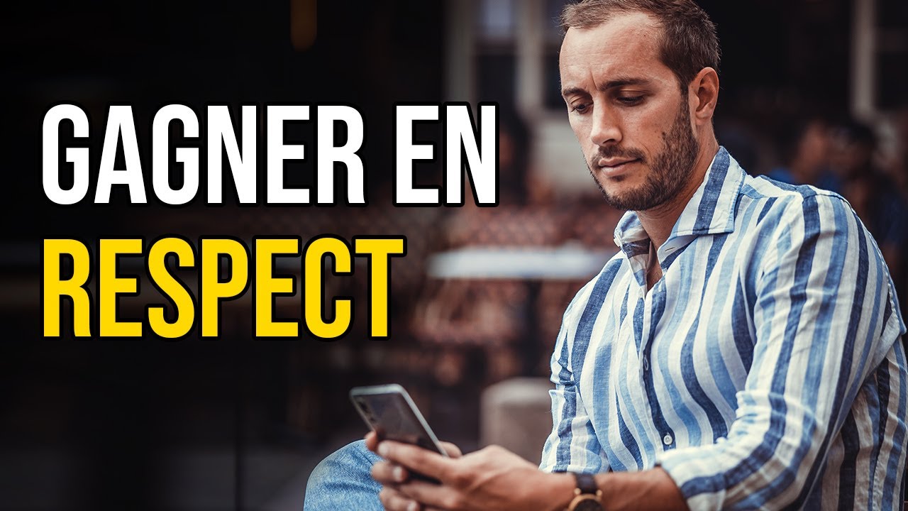 Le secret pour se faire RESPECTER