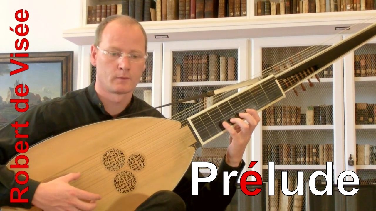 Robert de Vis&eacute;e - Pr&eacute;lude | andreas nachtsheim and klaus mader, theorbo