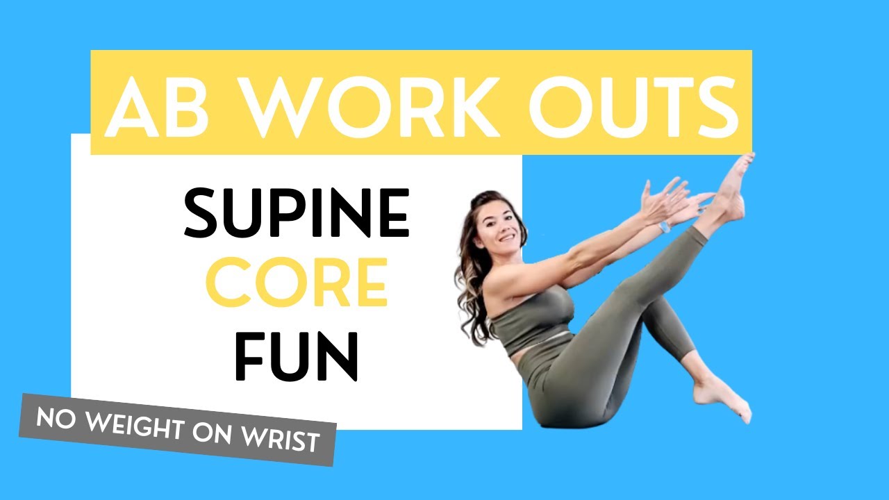 Quick Ab Exercises - Supine Core Fun - Wrist Friendly Core Exercises