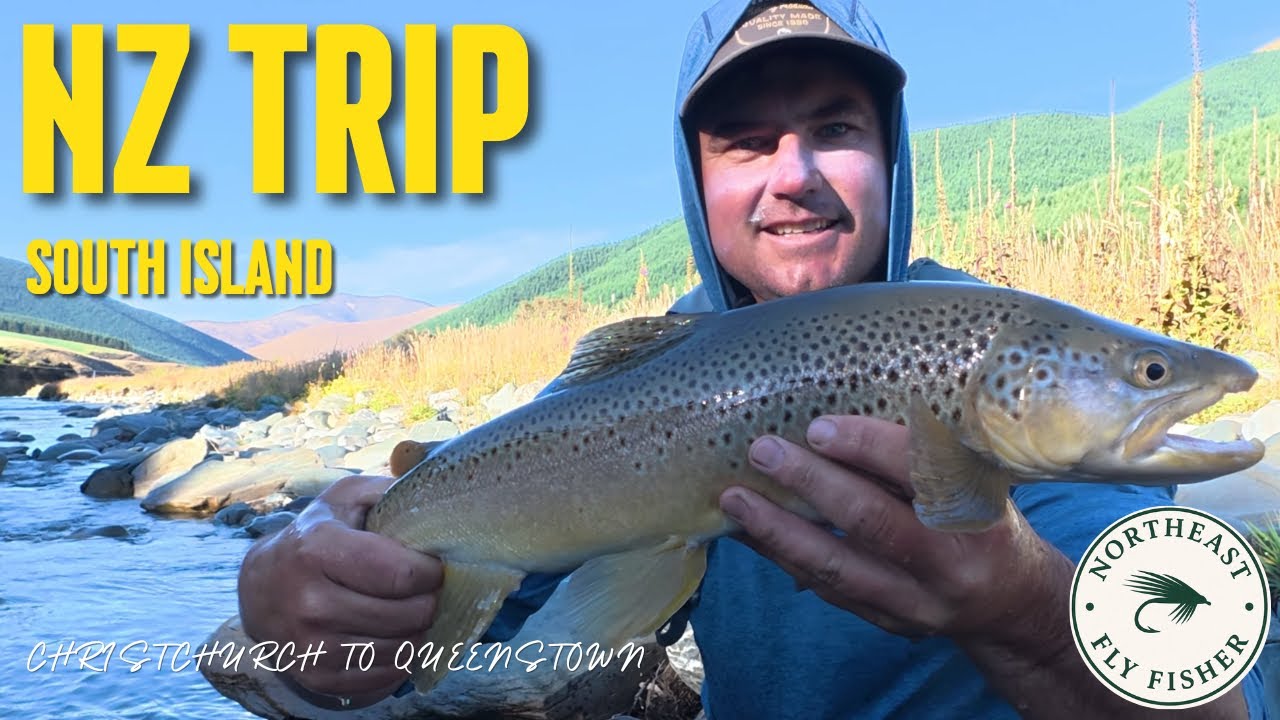NORTHEAST FLYFISHING : NEW ZEALAND 2026 CHRISTCHURCH-QUEENSTOWN 
