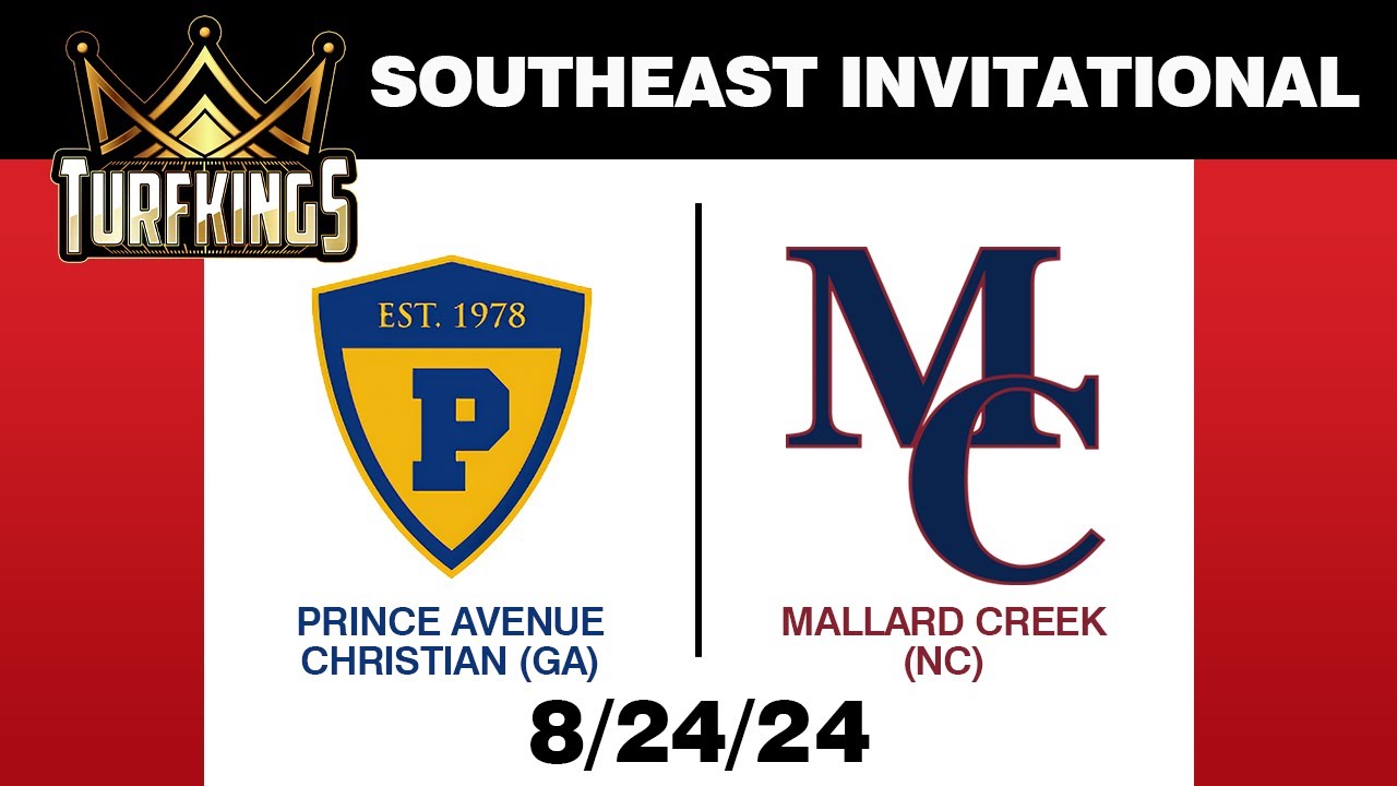 TurfKings Southeast Invitational: Prince Avenue Christian Vs Mallard Creek