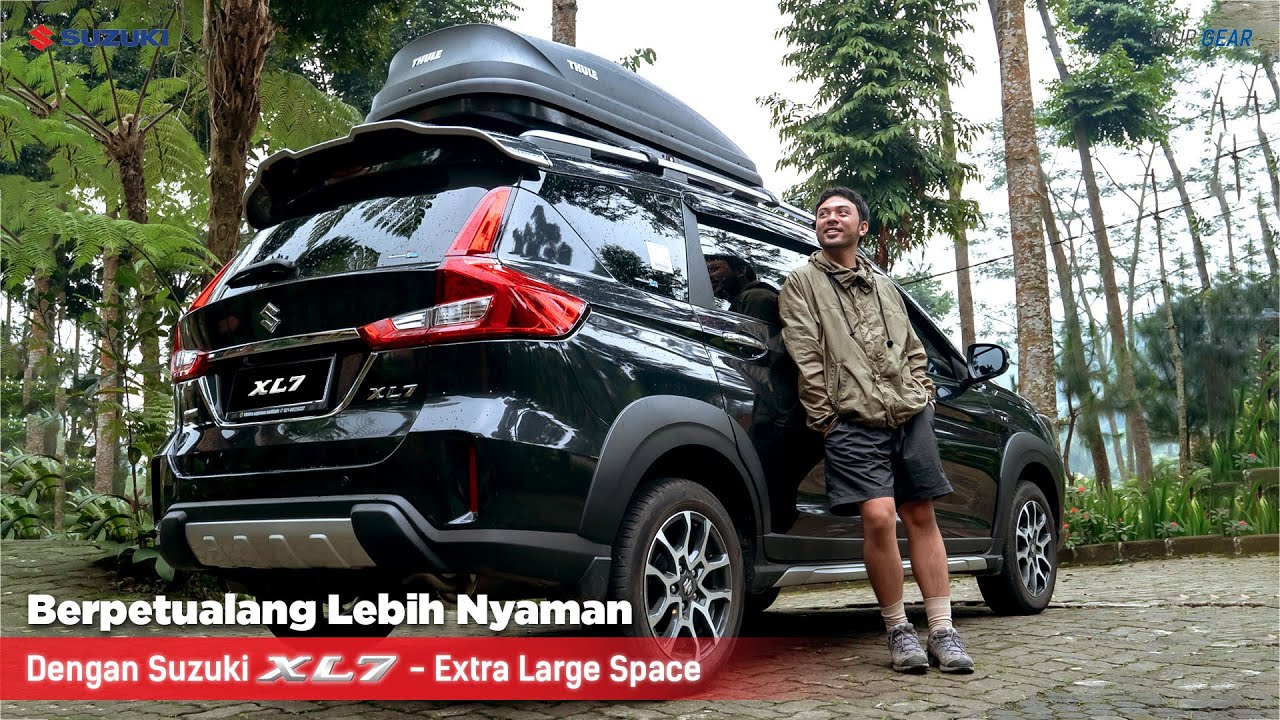 Berpetualang Lebih Nyaman dengan Suzuki XL7 - Extra Large Space