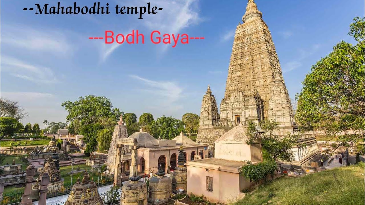 The Mahabodhi Temple of Bodh Gaya | ⛰️🗻
