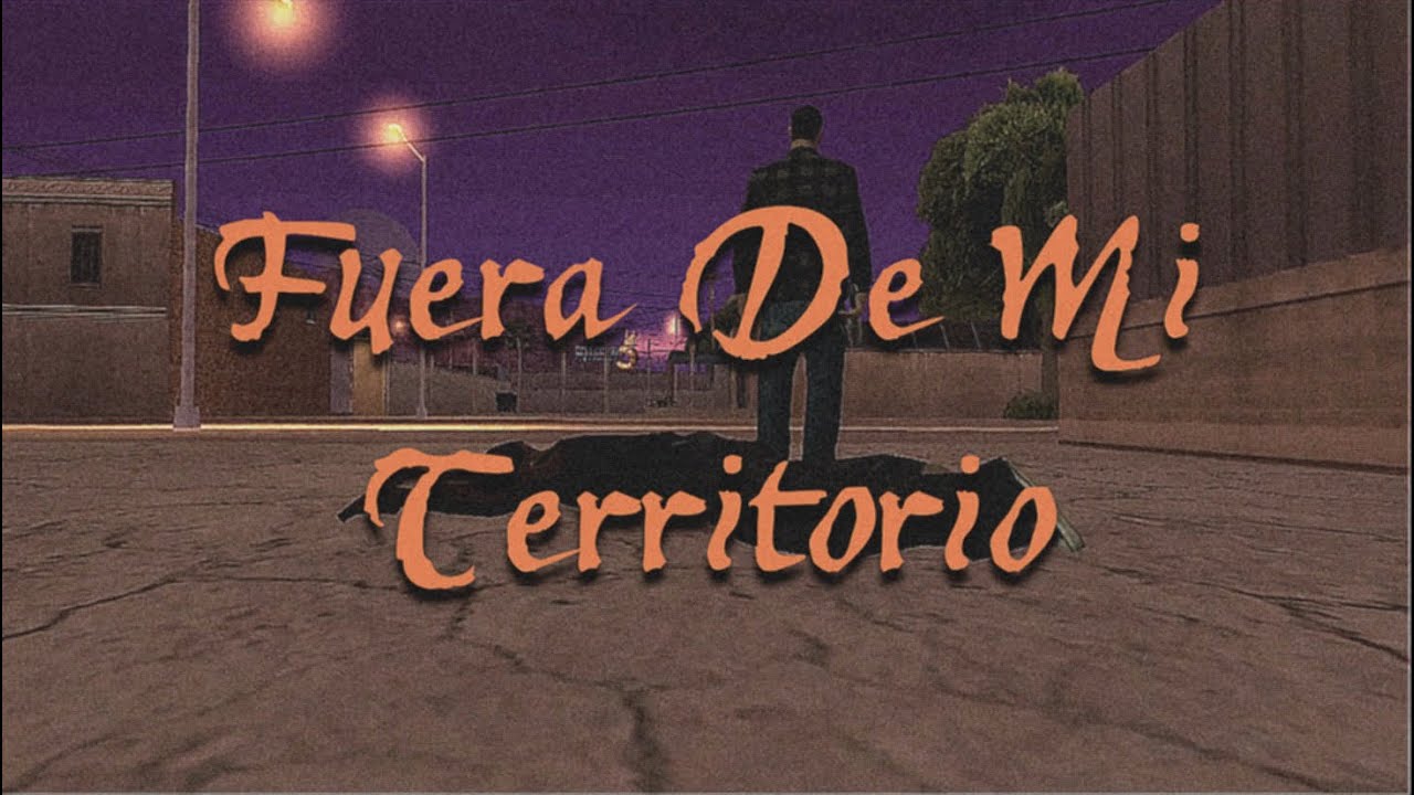 Fuera de mi territorio | GTA San Andreas Loquendo