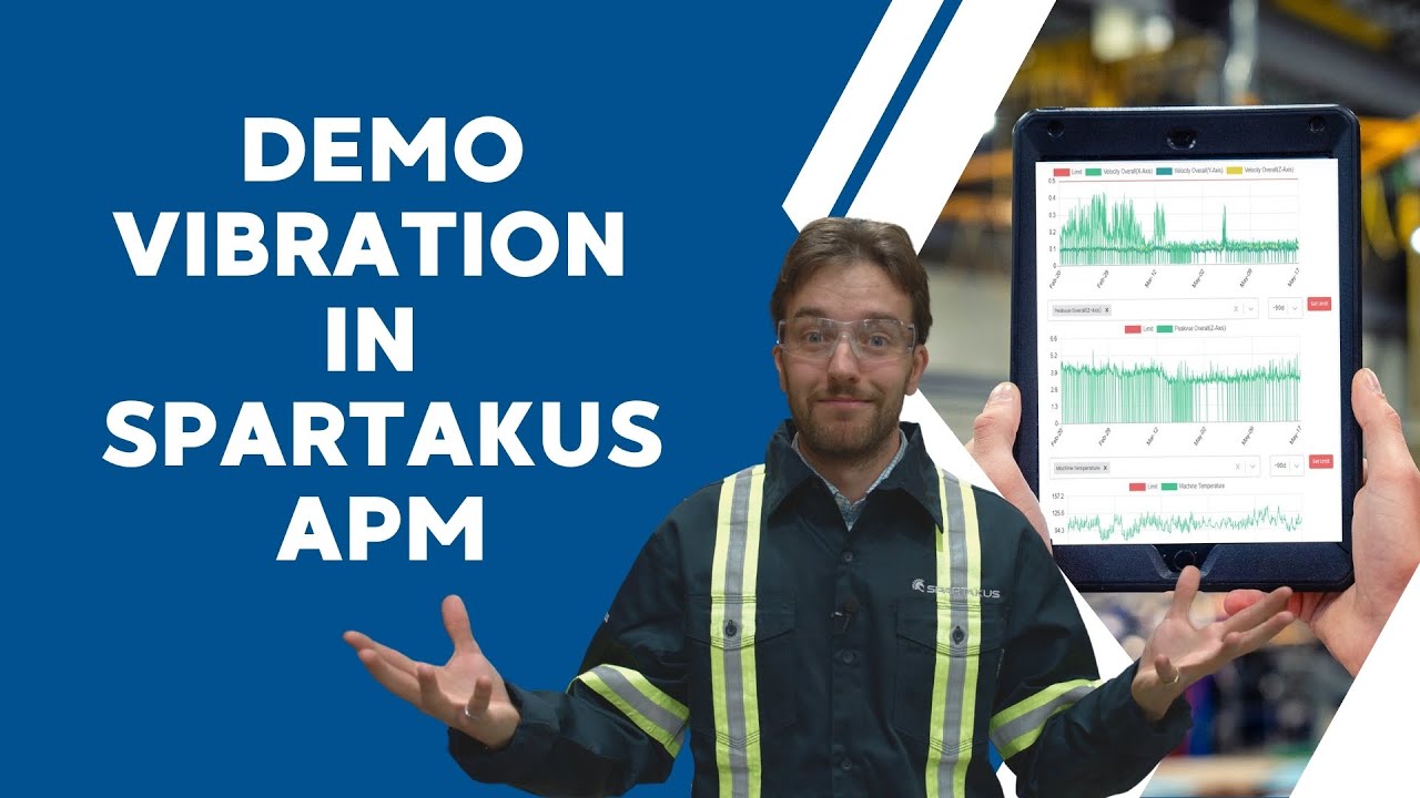 How to Report Vibration in Spartakus APM [DEMO]