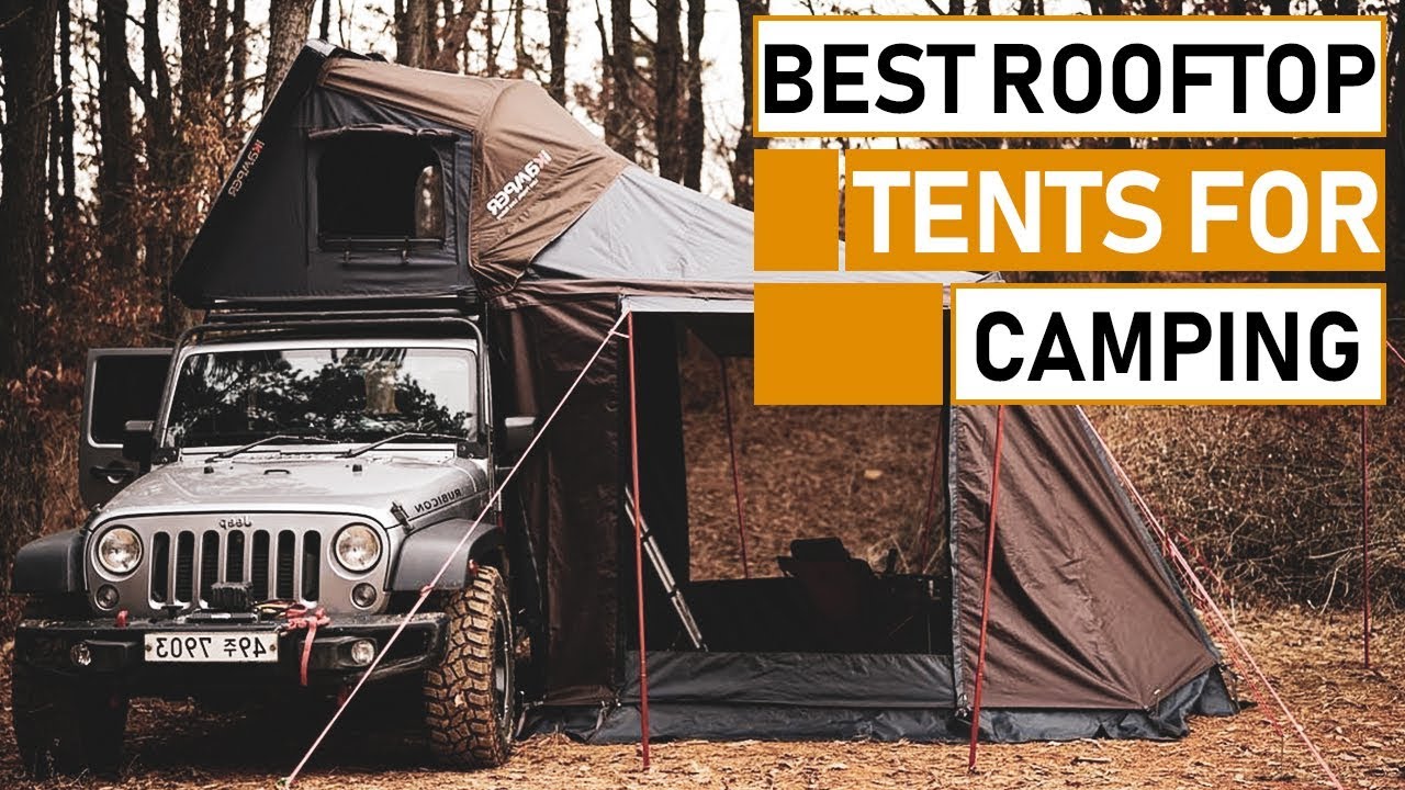 Best Rooftop Tents for Camping | Best Car & RV Tents