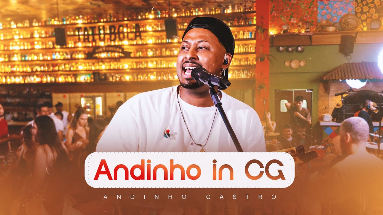 Andinho Castro - in CG | Ao vivo | Completo