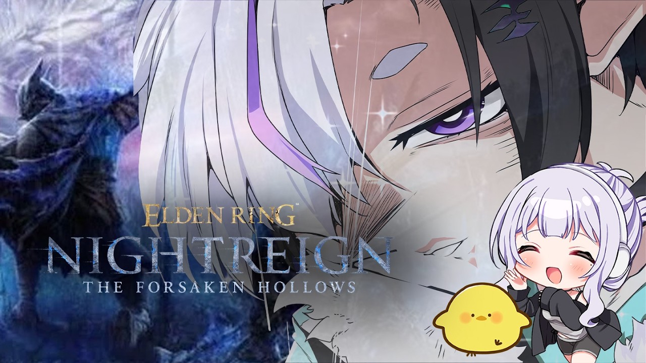 【ELDEN RING NIGHTREIGN 】夜廻る6 ぴよぴよ【憑鬼】