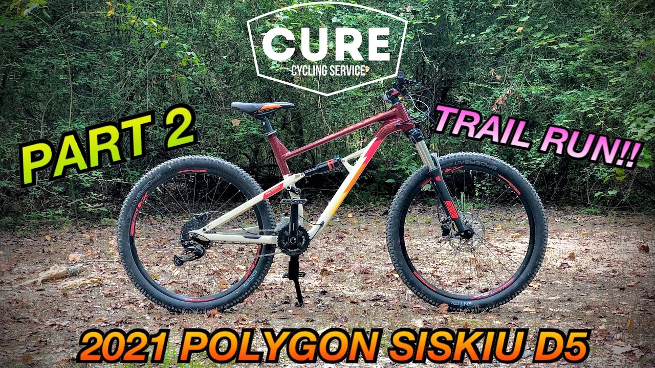 Polygon Siskiu D5 27.5 Pt 2!! What will a real trail do to this $1099 MTB? 2021 or 2022 Model