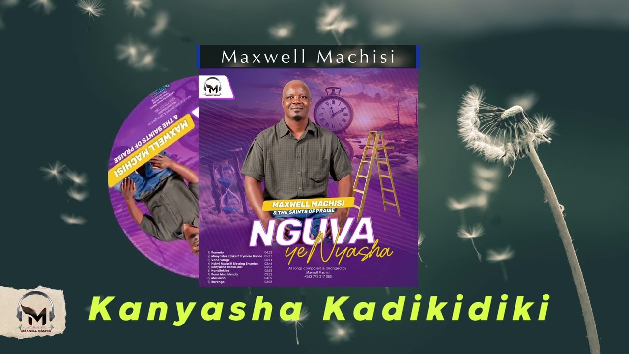 Maxwell Machisi - Kanyasha kadikidiki (Official Audio) 