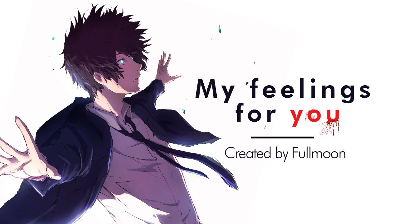 [Fullmoon's AMV] My Feelings 4 You ｢Psycho-Pass 3 AMV｣