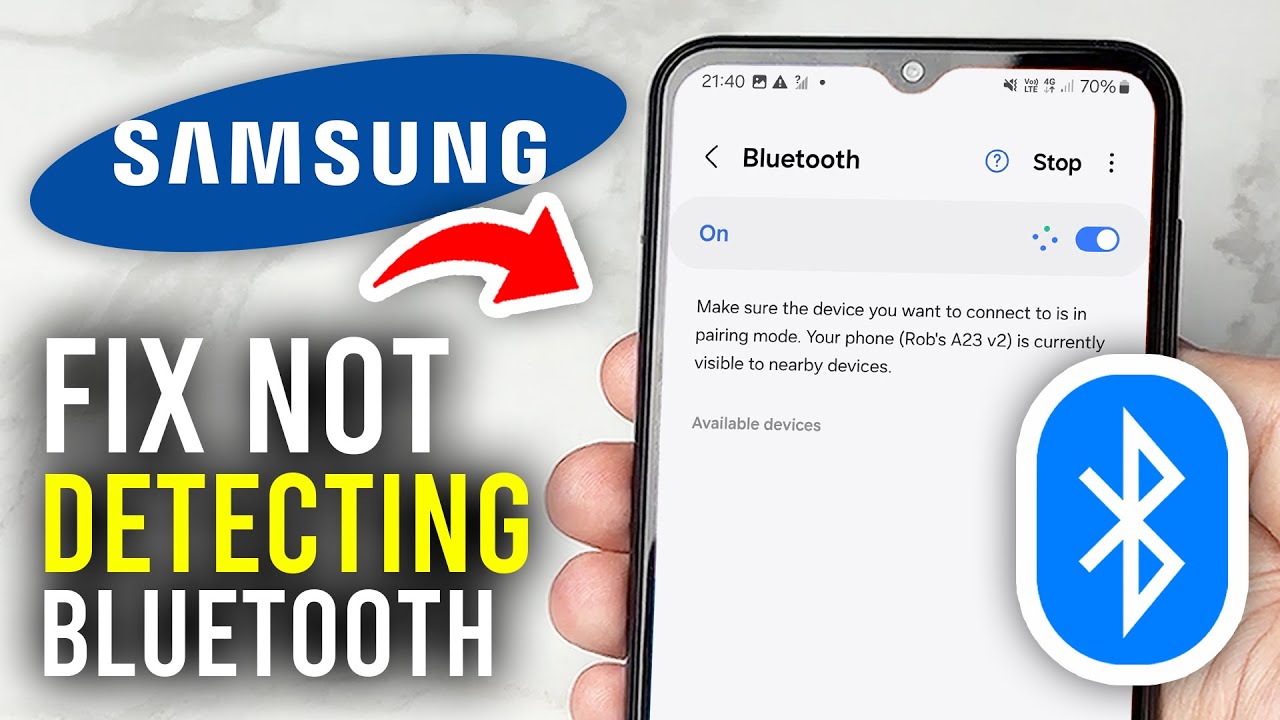 Fix Samsung Phone Not Detecting Bluetooth Devices - Full Guide