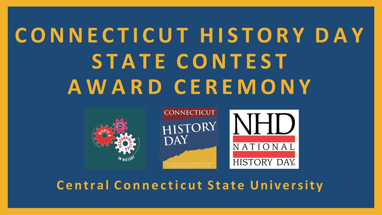 2025 Connecticut History Day State Contest Awards Ceremony