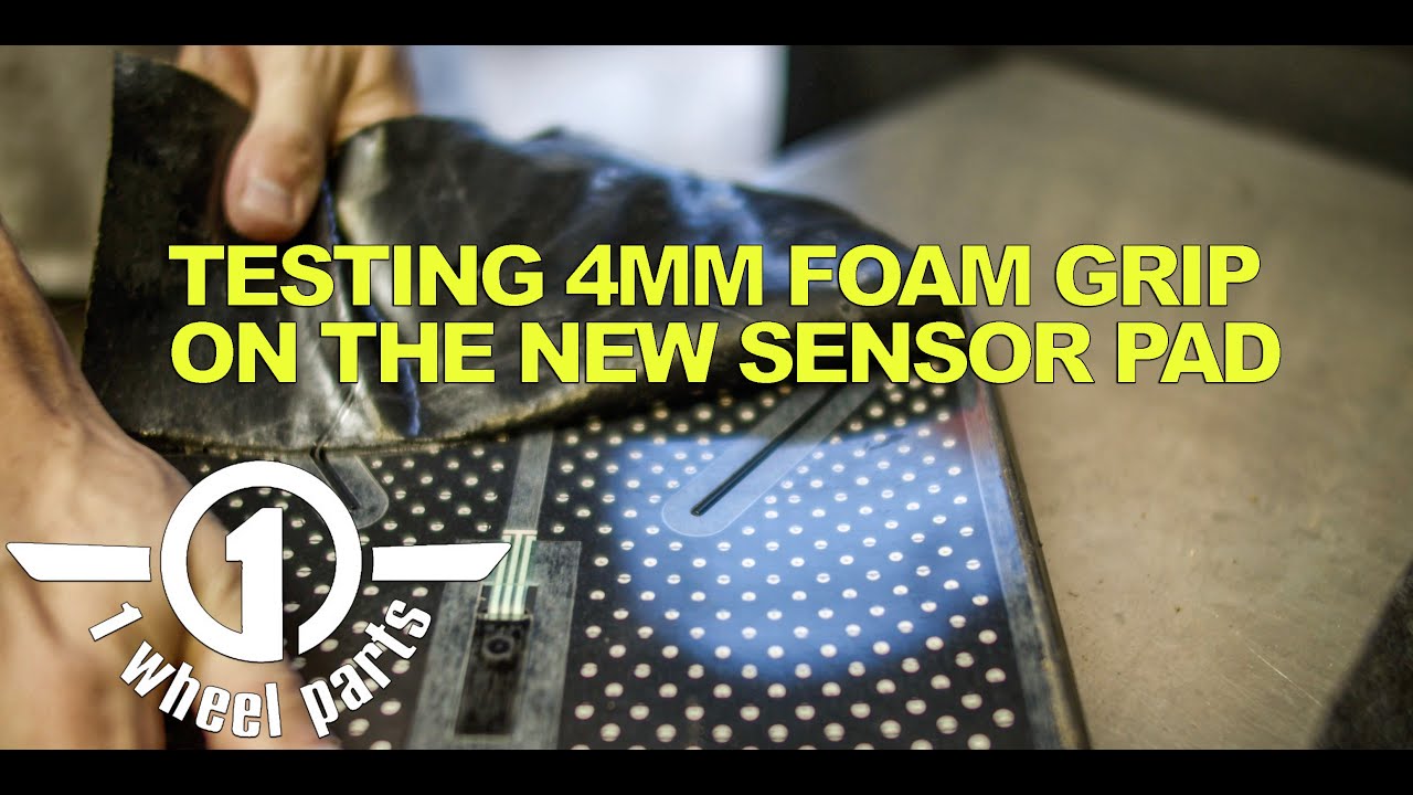 ONEWHEEL GT- TESTING OUR FOAM GRIP ON THE NEW SENSOR PAD !