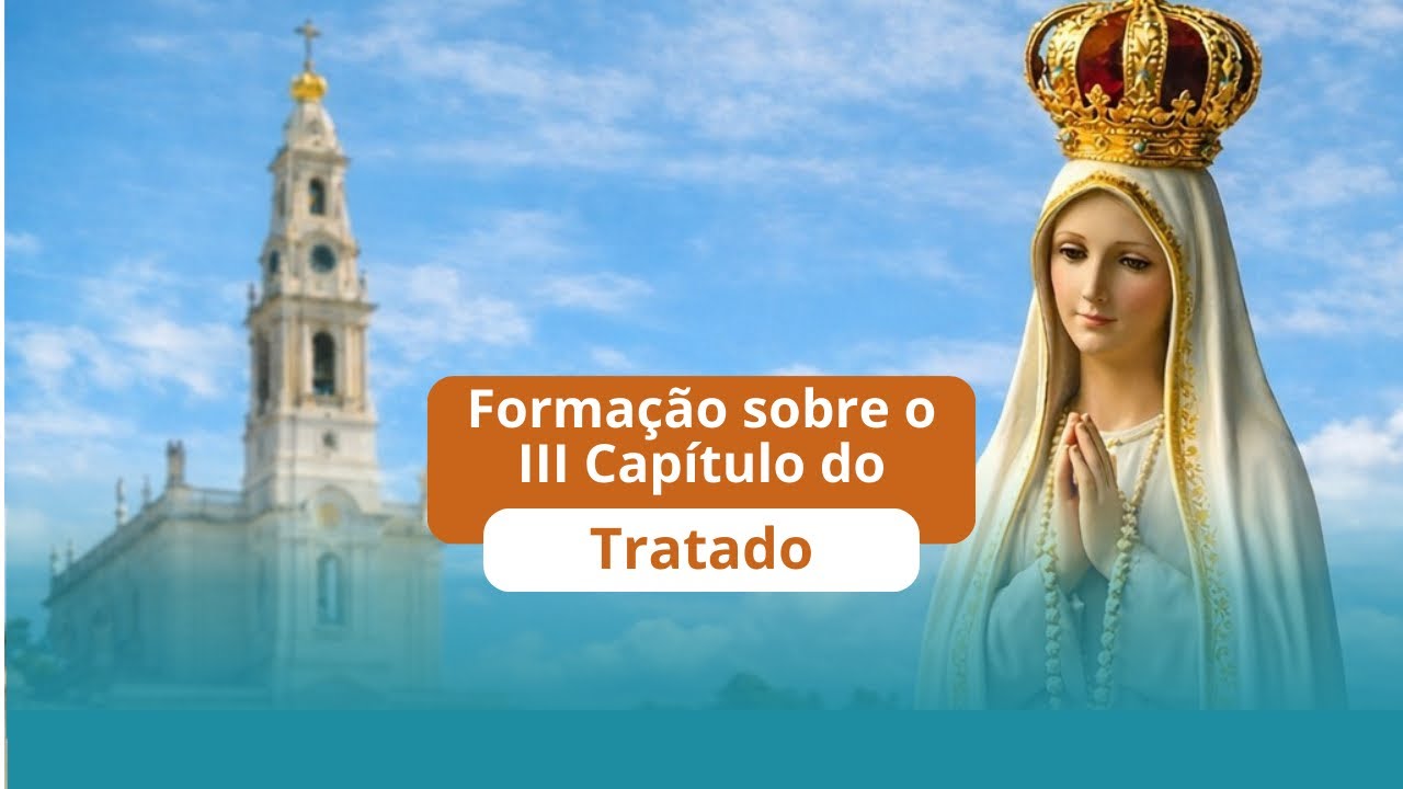 Formação do terceiro Capítulo do Tratado. 