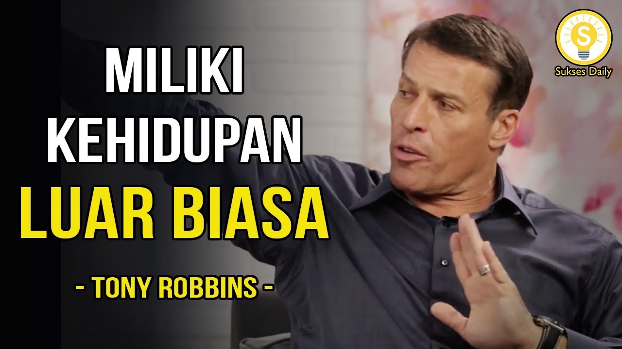 Ilmu Pencapaian - Nasihat Terbaik Tony Robbins Subtitle Indonesia - Motivasi & Inspirasi