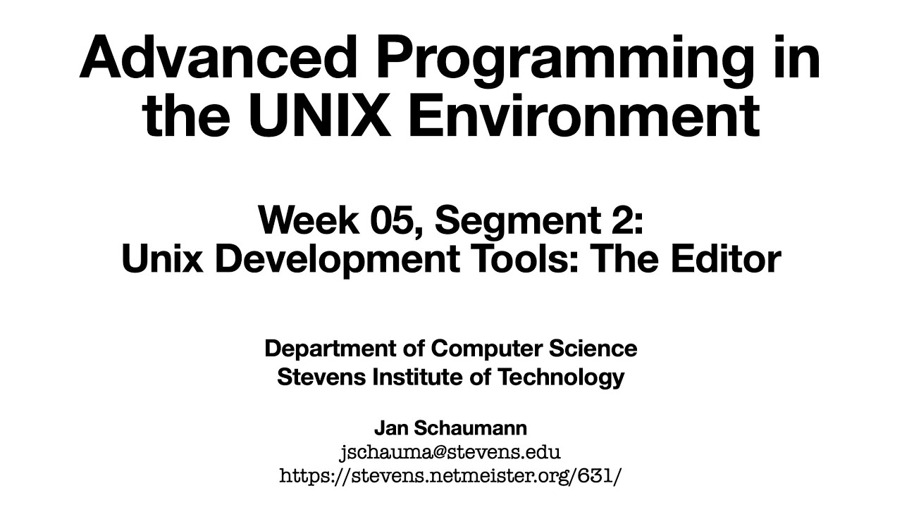 Advanced Programming in the UNIX Environment: Week 05, Segment 2 - The Editor