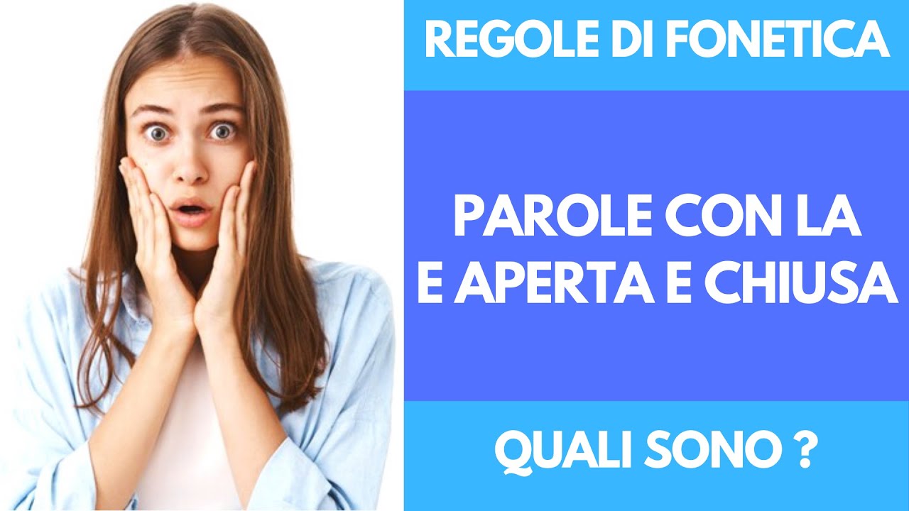 Corso di Dizione: Esercizi Parole con la E aperta e chiusa - Regole di Fonetica
