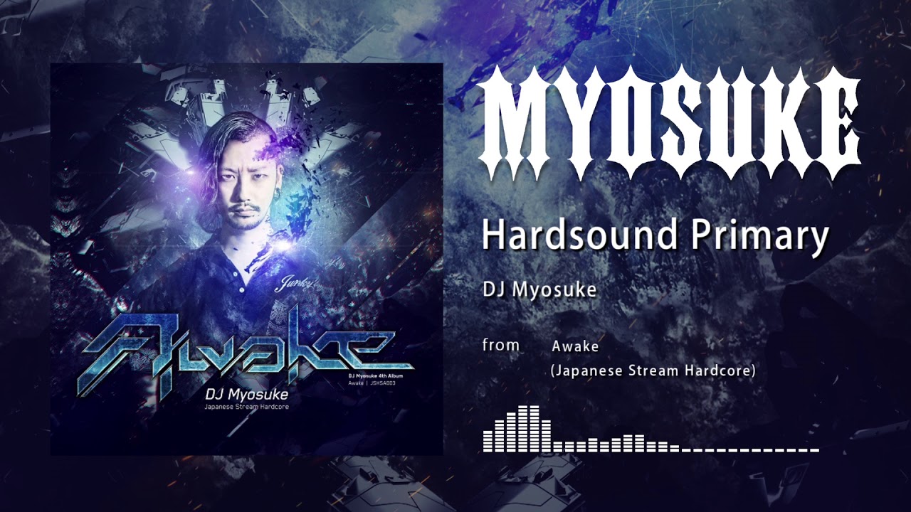 DJ Myosuke - Hardsound Primary