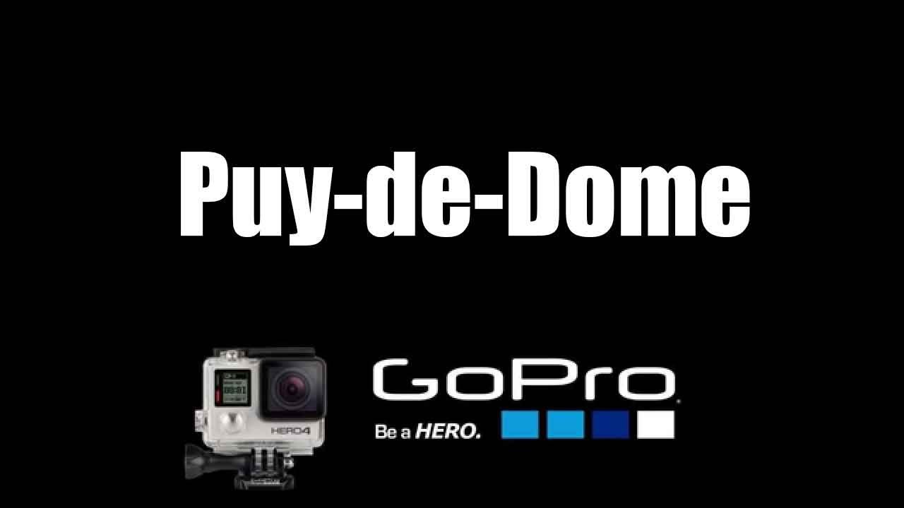 Puy de Dome, Clermont Ferrand, France  | Go Pro Silver 4 |  Virtual Trip