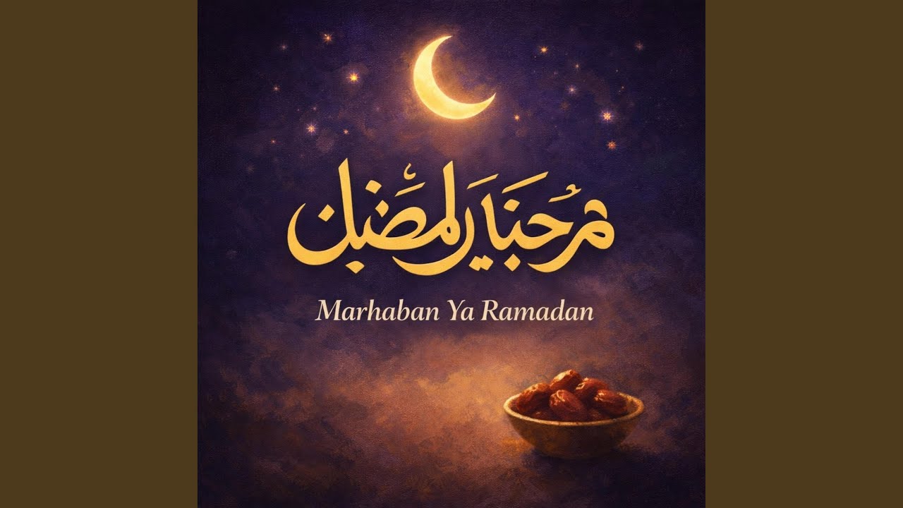 Marhaban Ya Ramadan
