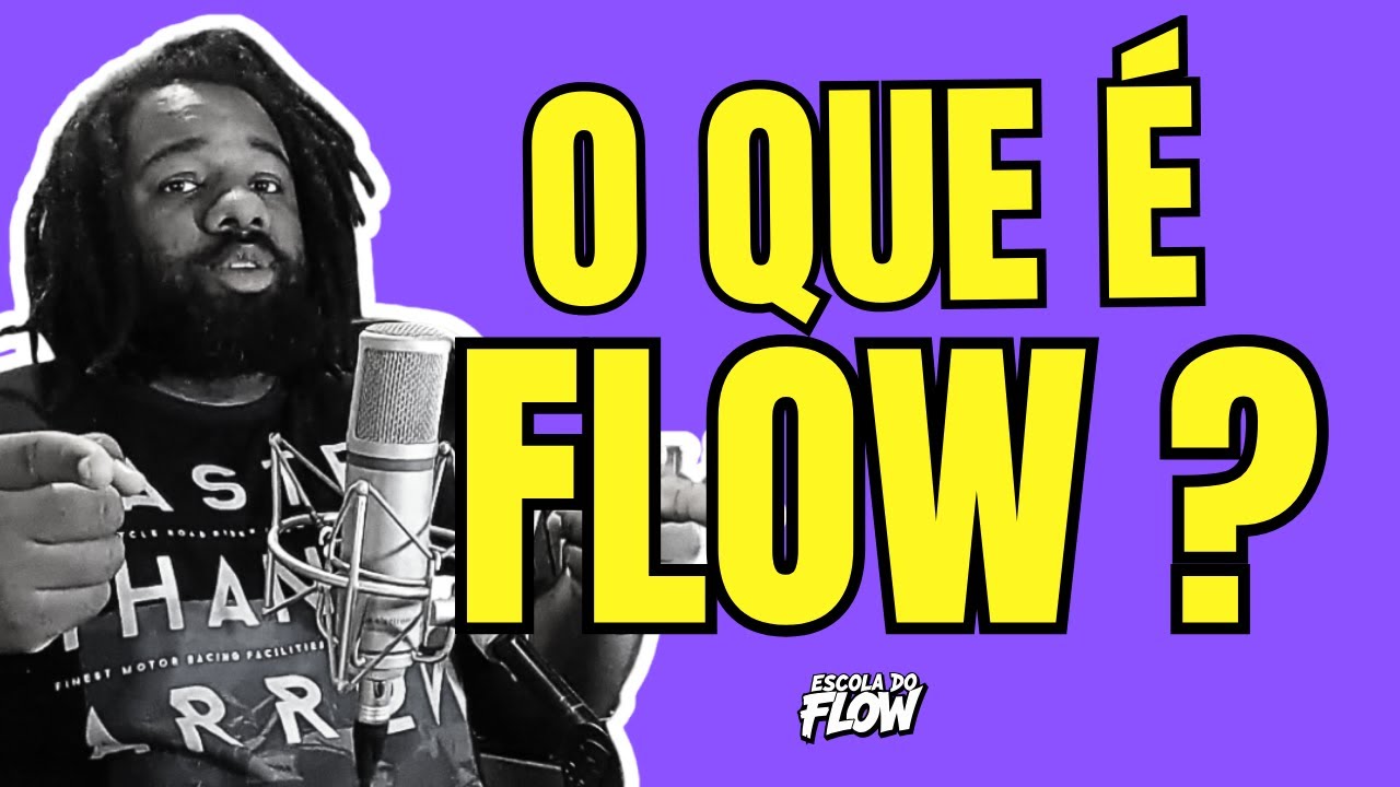 O Que É Flow ?