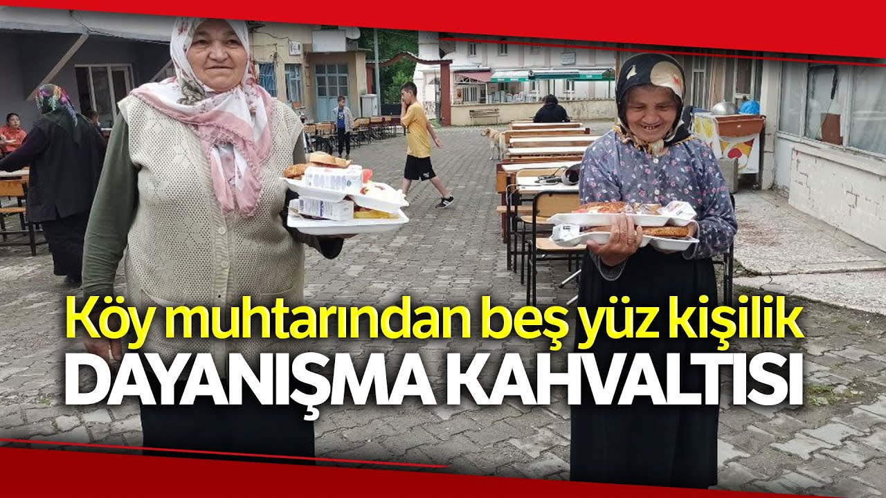 Köy Muhtarından Beş Yüz Kişilik Dayanışma Kahvaltısı