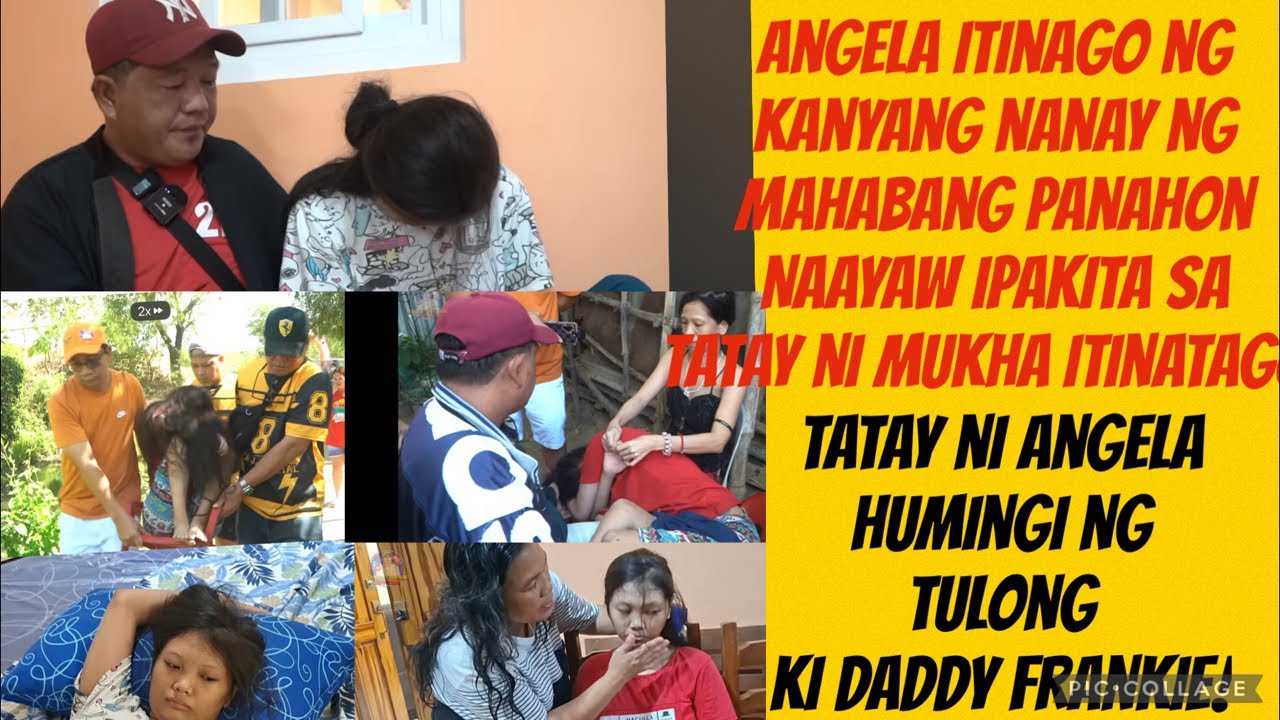 Angela itinago ng mahabang panahon tatay ni humingi ng tulong ki Daddyfrankie!#daddyfrankie