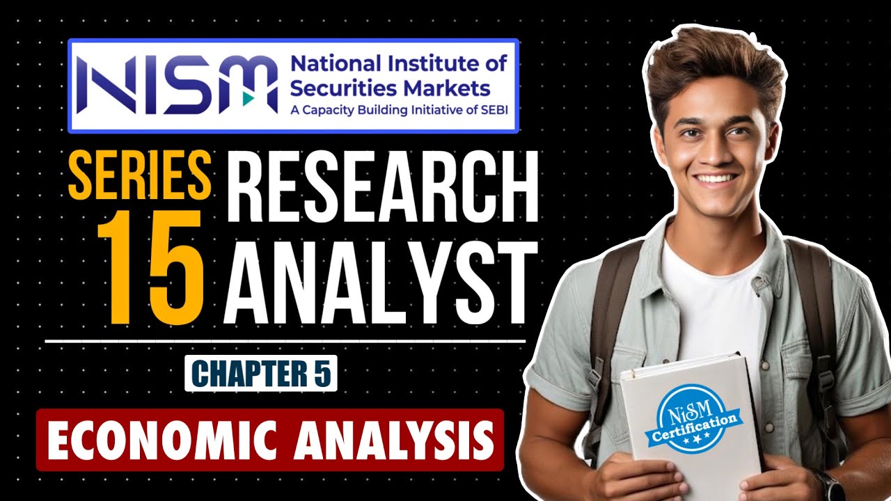NISM Research Analyst Exam | Full Course | Chp 5: Economic Analysis