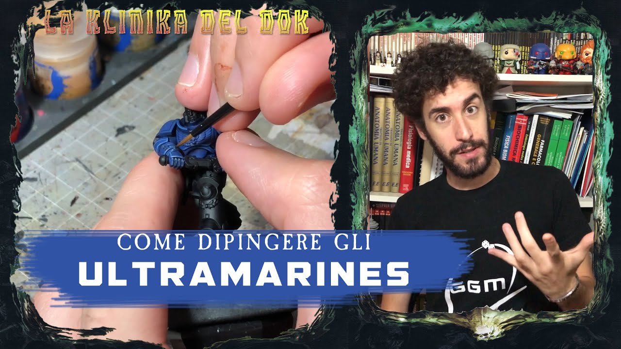 Come dipingere un Ultramarine - La Klinika del Dok ep25