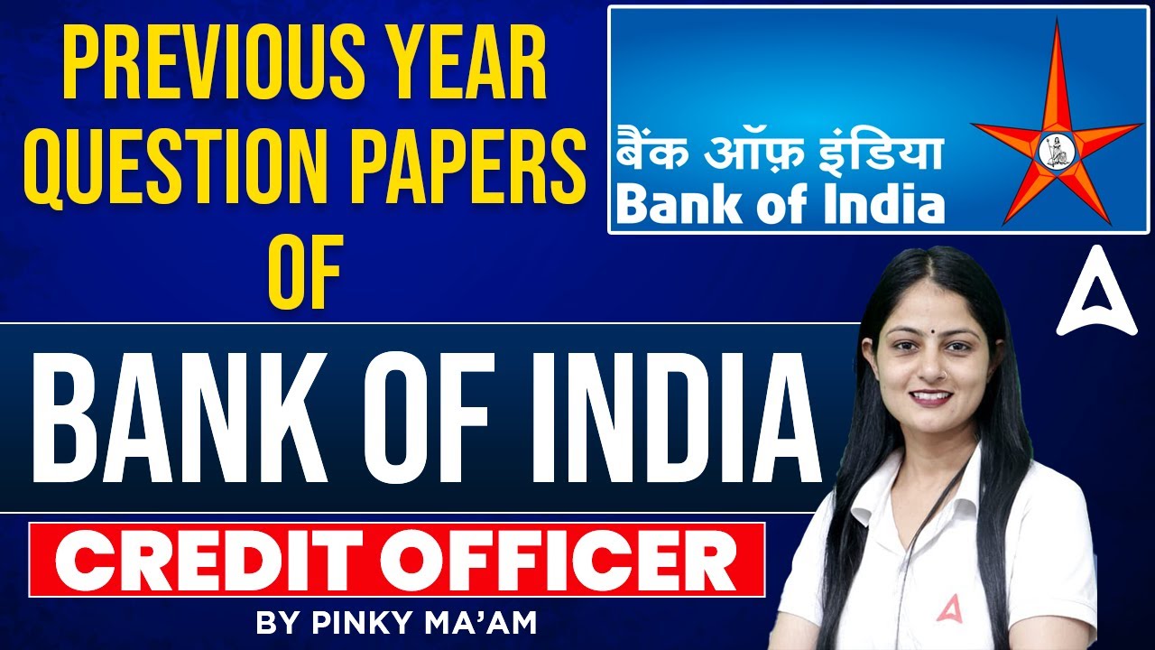 Previous Year Question Papers of Bank Of India Credit Officer | By Pinky Yadav