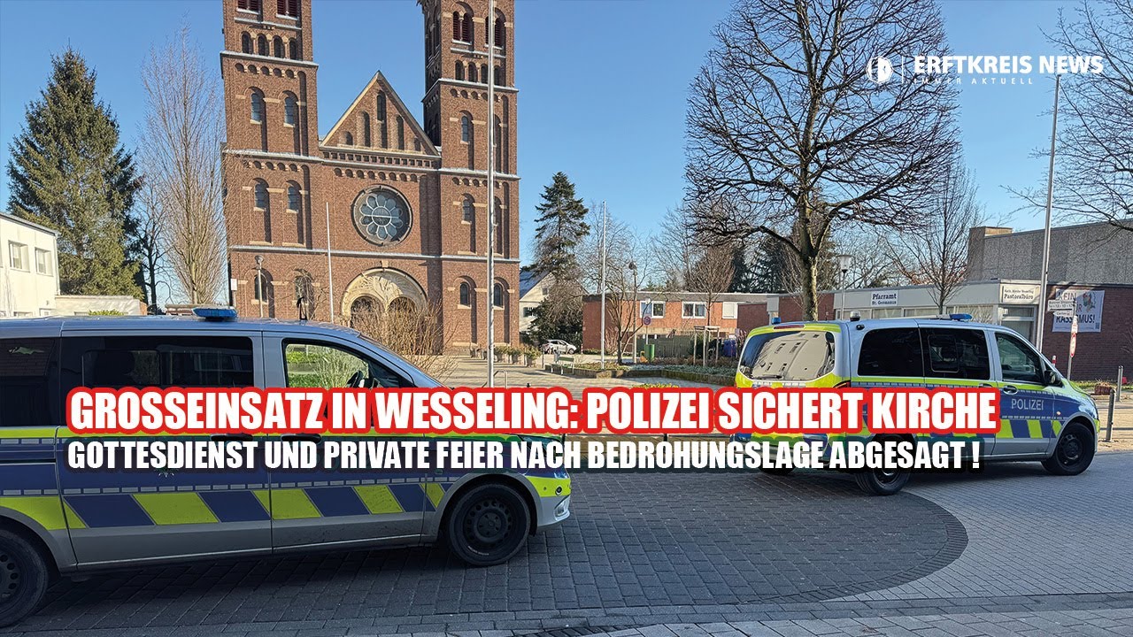 Gro&szlig;einsatz in Wesseling: Polizei sichert Kirche &ndash; Entwarnung am Nachmittag!