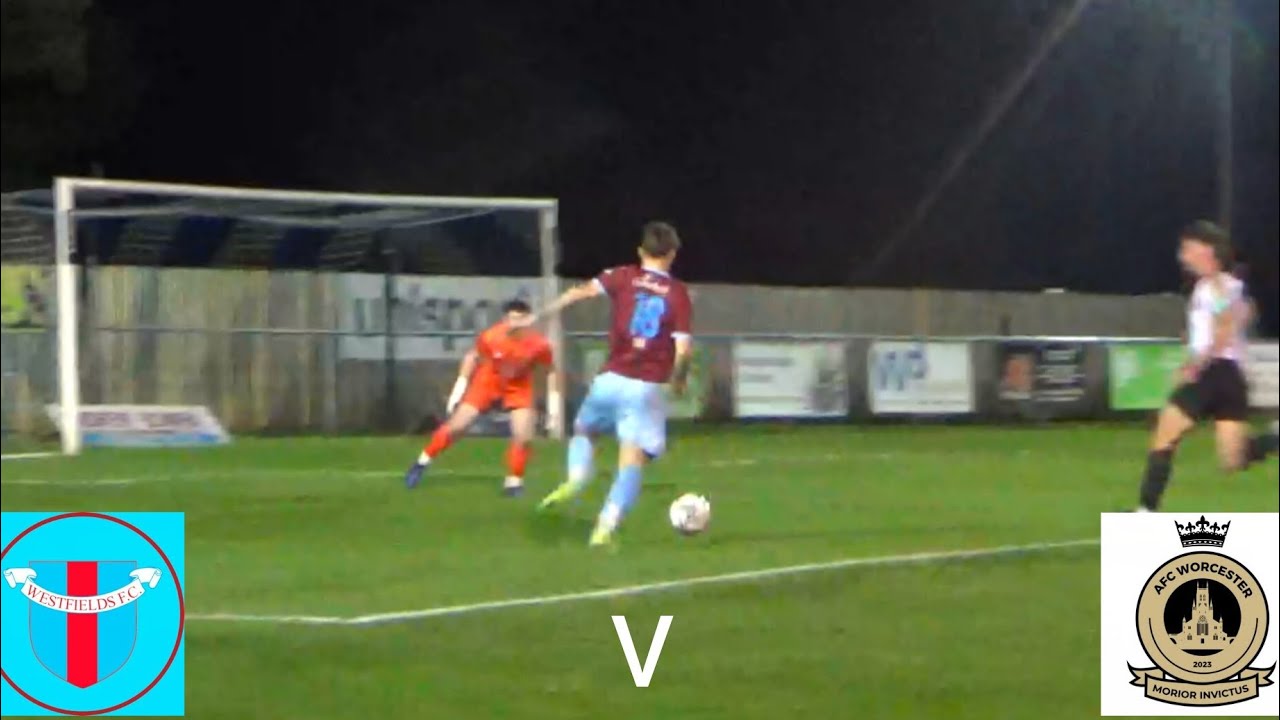 | Westfields FC &mdash; AFC Worcester | Они нас боятся &mdash; очень сложный кубковый матч! |