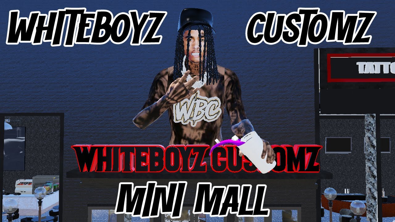 Whiteboyz Customz Mini Mall