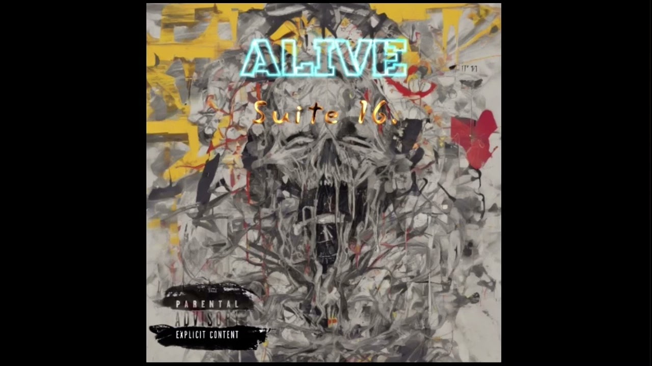 Suite 16 - Alive