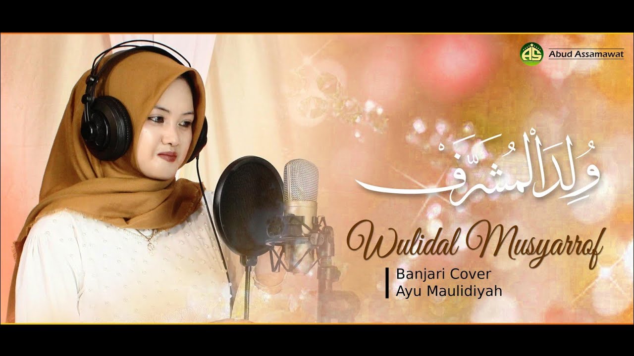 Wulidal Musyarrof | Banjari Cover | Ayu Maulidiyah