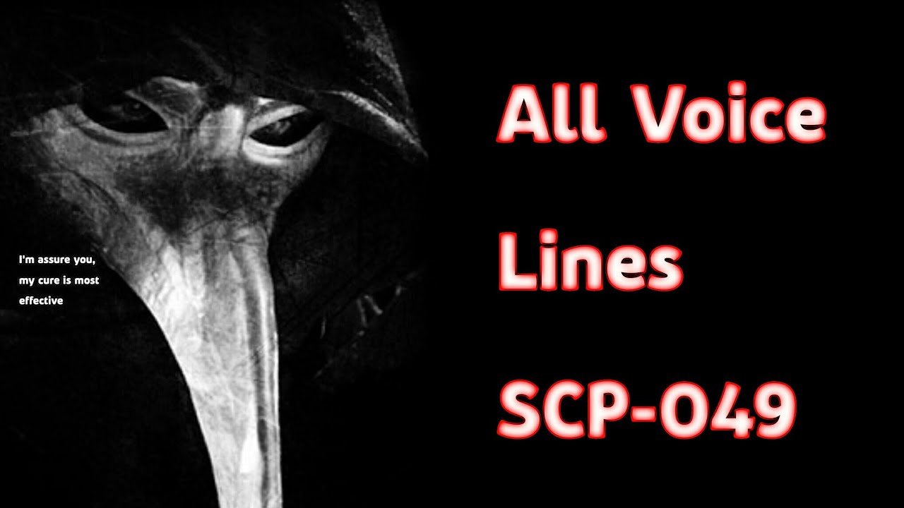 Voice Lines Plague Doctor (SCP - 049)