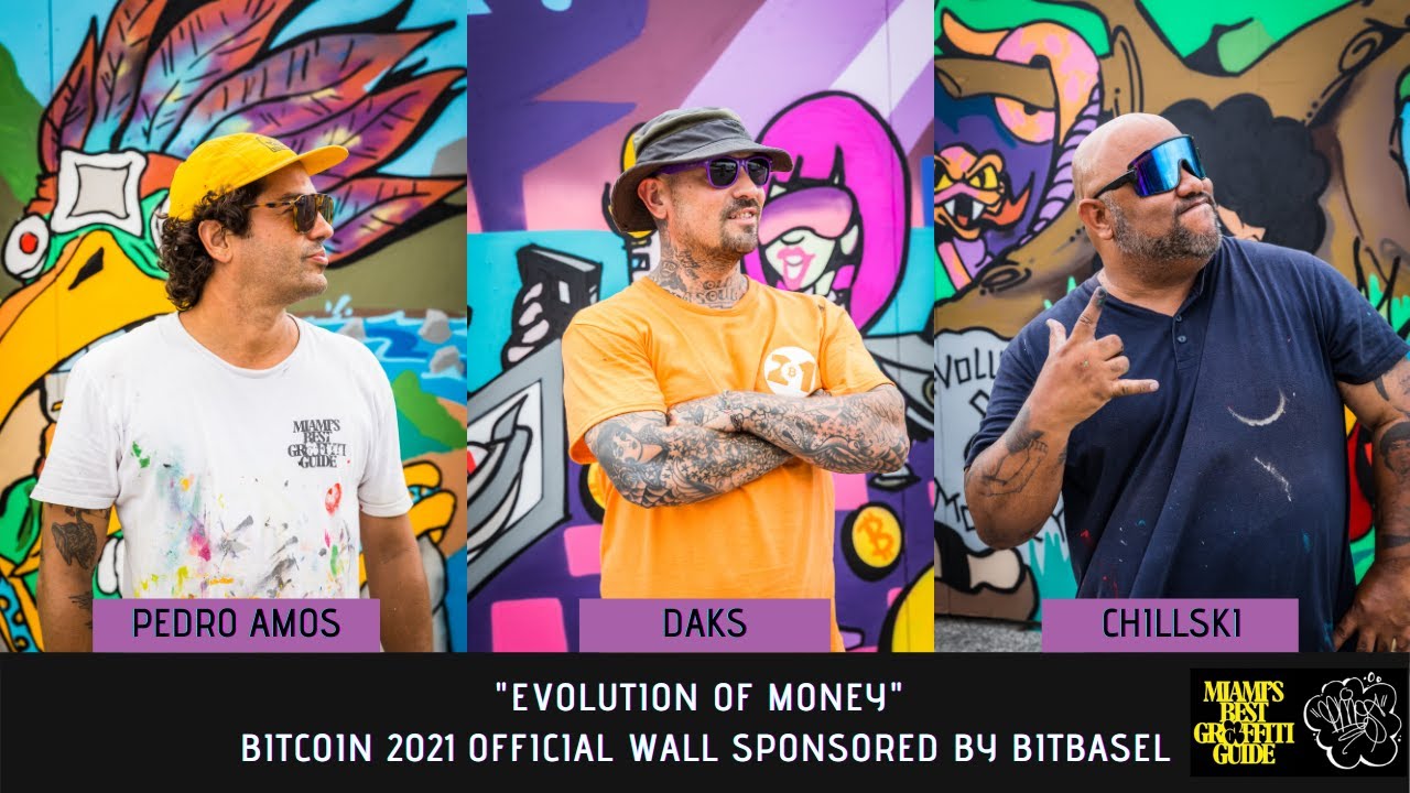 Bitcoin Conference 2021 (Evolution of Money) Pedro Amos, Daks, Chillski, Sponsored by BitBasel