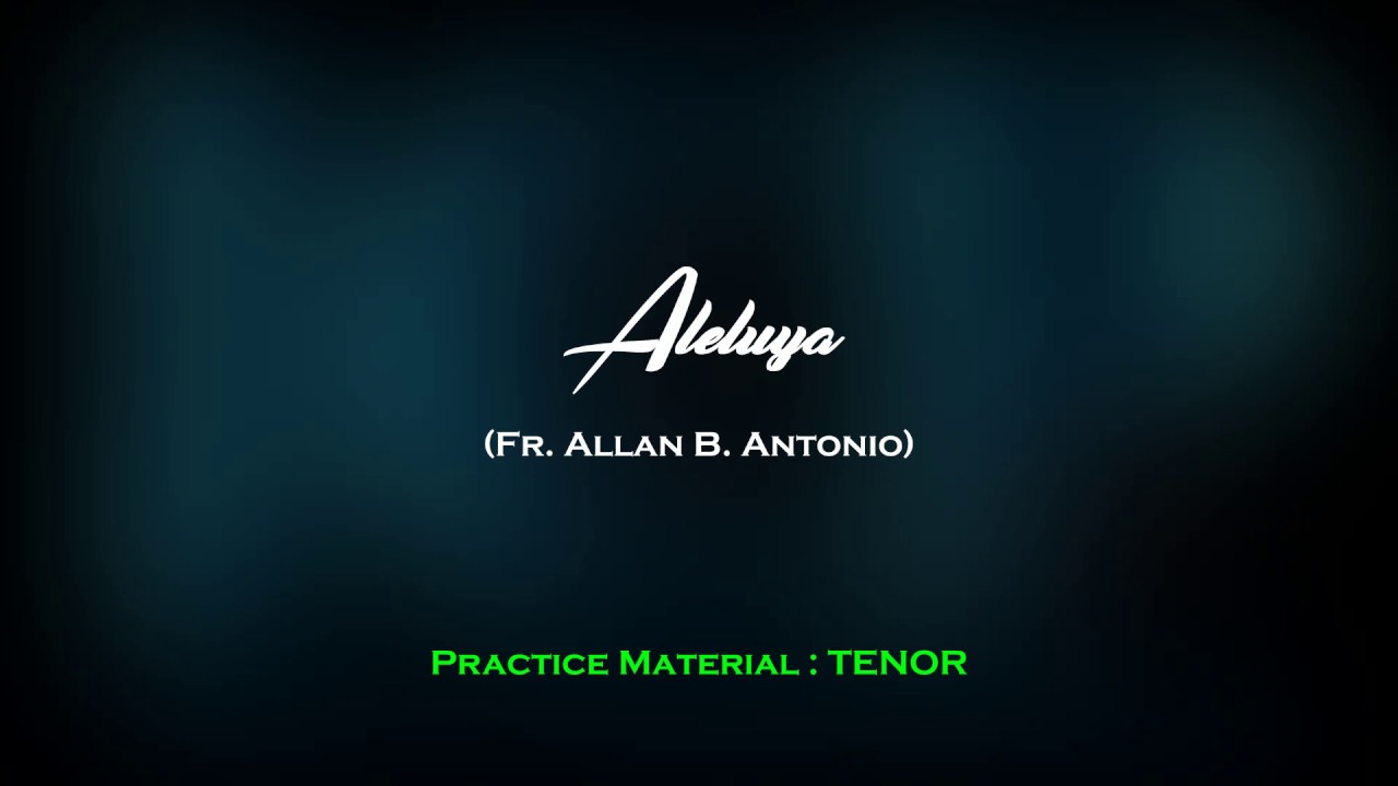 Aleluya : Tenor (Misa Antonio)