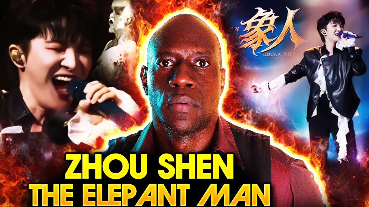 Zhou Shen - The Elephant Man 象人 | EXCELLENT | Film Maker FIRST REACTION 